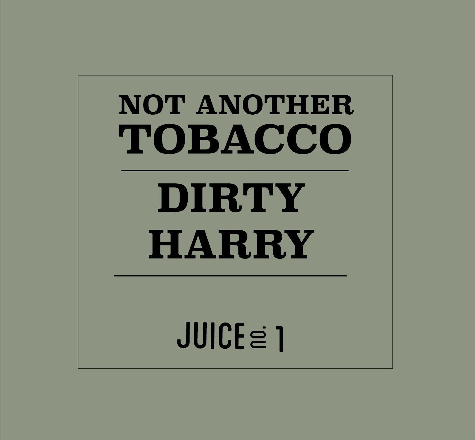 Not Another Tobacco 60ml | Dirty Harry | Wholesale